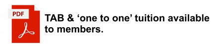 TAB & ‘one to one’ tuition available to members.
